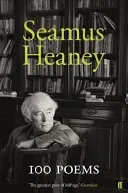 100 Poems (Heaney Seamus)(Pevná vazba)