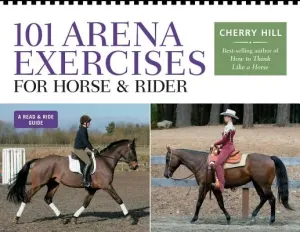 101 Arena Exercises for Horse & Rider (Hill Cherry)(Paperback)