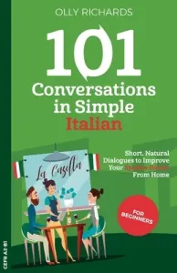 101 Conversations in Simple Italian (Richards Olly)(Paperback)