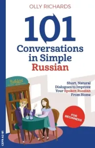 101 Conversations in Simple Russian (Richards Olly)(Paperback)