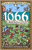 1066 and Before That - History Poems (Moses Brian)(Paperback)