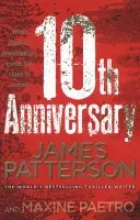 10th Anniversary - An investigation too close to home (Women's Murder Club 10) (Patterson James)(Paperback / softback)