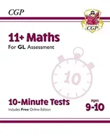 11+ GL 10-Minute Tests: Maths - Ages 9-10 (with Online Edition) (Books CGP)(Paperback / softback)