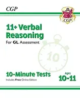 11+ GL 10-Minute Tests: Verbal Reasoning - Ages 10-11 (with Online Edition) (CGP Books)(Paperback / softback)