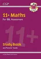 11+ GL Maths Study Book (with Parents' Guide & Online Edition) (Books CGP)(Paperback / softback)