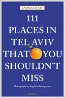 111 Places in Tel Aviv That You Shouldn't Miss (Livnat Andrea)(Paperback)