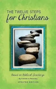 12 Steps F/Christians (Updated) (Revised) (Friends in Recovery)(Paperback)