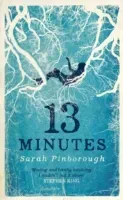 13 Minutes (Pinborough Sarah)(Paperback / softback)
