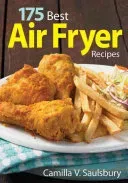 175 Best Air Fryer Recipes (Saulsbury Camilla)(Paperback)