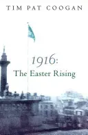1916 the Easter Rising (Coogan Tim Pat)(Paperback)