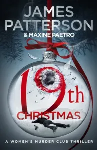19th Christmas - the no. 1 Sunday Times bestseller (Women's Murder Club 19) (Patterson James)(Paperback / softback)