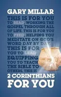 2 Corinthians for You: For Reading, for Feeding, for Leading (Millar Gary)(Paperback)