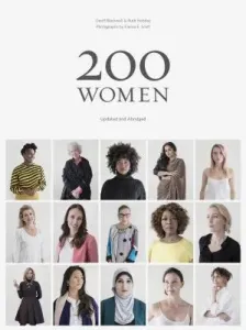 200 Women: Who Will Change the Way You See the World (Coffee Table Book, Inspiring Women's Book, Social Book, Graduation Book) (Blackwell Geoff)(Paperback)