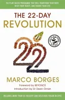 22-Day Revolution - The plant-based programme that will transform your body, reset your habits, and change your life. (Borges Marco)(Paperback / softback)
