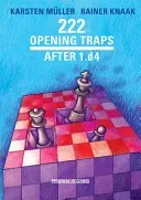 222 Opening Traps After 1.d4: And All Other Moves Except 1.e4 (Muller Karsten)(Paperback)