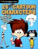 25 Quick Cartoon Characters - Art Instruction for Everyone(Paperback / softback)