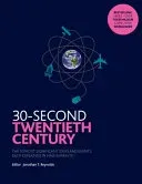 30-Second Twentieth Century - The 50 most significant ideas and events, each explained in half a minute (Reynolds Jonathan T.)(Paperback / softback)
