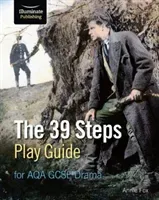39 Steps Play Guide for AQA GCSE Drama (Fox Annie)(Paperback / softback)
