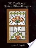 390 Traditional Stained Glass Designs (Harris Hywel G.)(Paperback)