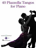 40 Piazzolla Tangos for Piano (Piazzolla Astor)(Paperback)