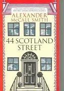 44 Scotland Street (McCall Smith Alexander)(Paperback / softback)