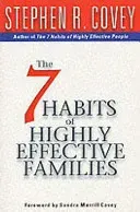 7 Habits Of Highly Effective Families (Covey Stephen R.)(Paperback / softback)