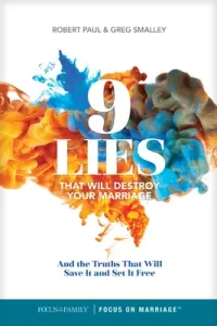 9 Lies That Will Destroy Your Marriage (Smalley Greg)(Paperback)
