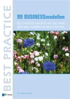 99 Businessmodellen: Een Praktisch Overzicht Van de Meest Gebruikte Modellen En Best Practices (Van Haren Publishing)(Paperback)