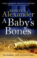 A Baby's Bones (Alexander Rebecca)(Paperback)