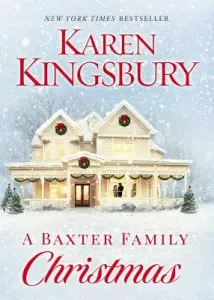 A Baxter Family Christmas (Kingsbury Karen)(Paperback)