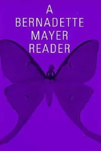 A Bernadette Mayer Reader (Mayer Bernadette)(Paperback)