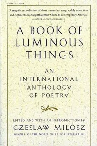 A Book of Luminous Things: An International Anthology of Poetry (Milosz Czeslaw)(Paperback)