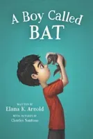 A Boy Called Bat (Arnold Elana K.)(Paperback)