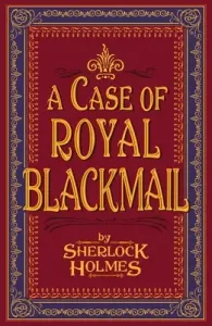 A Case of Royal Blackmail (Holmes Sherlock)(Paperback)