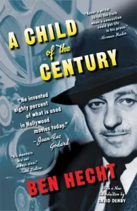 A Child of the Century (Hecht Ben)(Paperback)