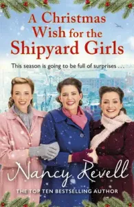 A Christmas Wish for the Shipyard Girls, Volume 9 (Revell Nancy)(Paperback)