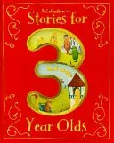A Collection of Stories for 3 Year Olds (Parragon Books)(Pevná vazba)