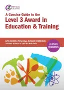 A Concise Guide to the Level 3 Award in Education and Training (Machin Lynn)(Paperback)