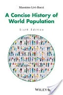 A Concise History of World Population (Livi Bacci Massimo)(Paperback)