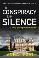 A Conspiracy of Silence (Legat Anna)(Paperback)