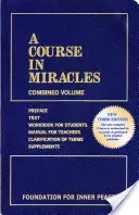 A Course in Miracles: Combined Volume (Foundation for Inner Peace)(Paperback)