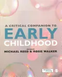 A Critical Companion to Early Childhood (Reed Michael)(Paperback)