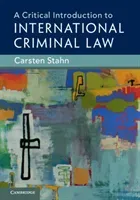 A Critical Introduction to International Criminal Law (Stahn Carsten)(Paperback)