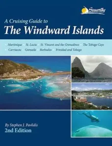 A Cruising Guide to the Windward Islands (Pavlidis Stephen J.)(Paperback)