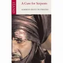 A Cure for Serpents (Pirajno Alberto Di)(Paperback)