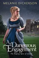A Dangerous Engagement (Dickerson Melanie)(Paperback)