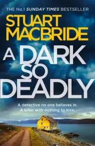 A Dark So Deadly (MacBride Stuart)(Paperback)