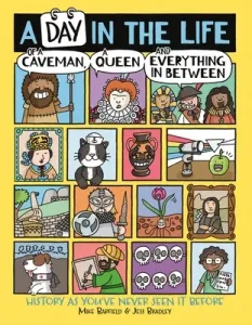 A Day in the Life of a Caveman, a Queen and Everything in Between (Barfield Mike)(Paperback)