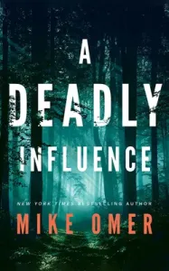 A Deadly Influence (Omer Mike)(Paperback)