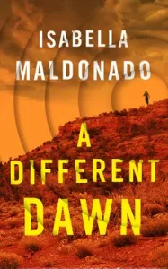 A Different Dawn (Maldonado Isabella)(Paperback)